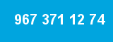967 371 12 74